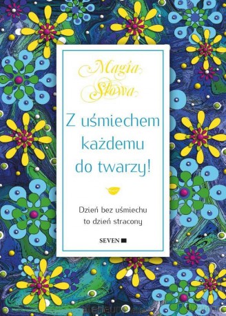 Z uśmiechem każdemu do twarzy! - Isabel Mauro [KSIĄŻKA]
