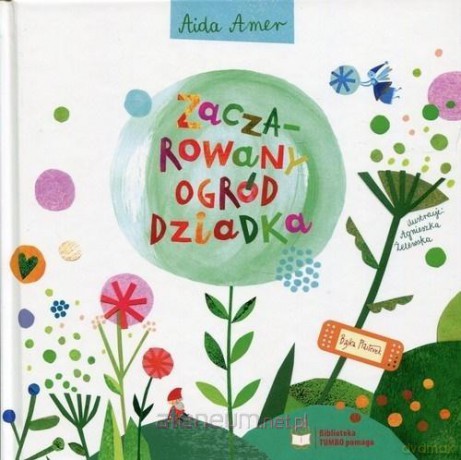 Zaczarowany ogród dziadka - Aida Amer [KSIĄŻKA]
