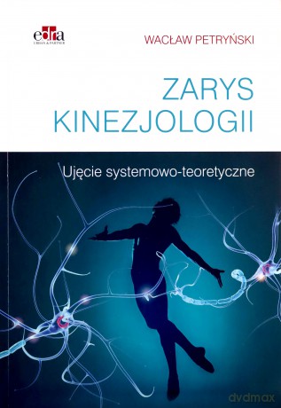 Zarys kinezjologii - W. Petryński [KSIĄŻKA]