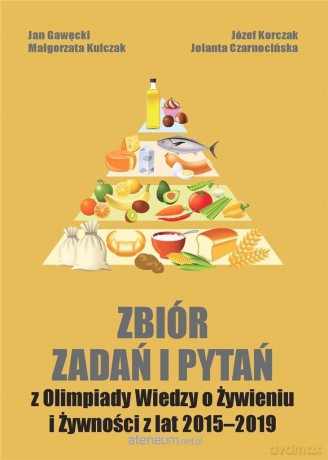 Zb. zadań i pytań z Olimpiady Wiedzy 2015-2019 - Jan Gawędzki, Małgorzata Kulczak, Józef Korczak, Jolanta Czarnocińska [KSIĄŻKA]