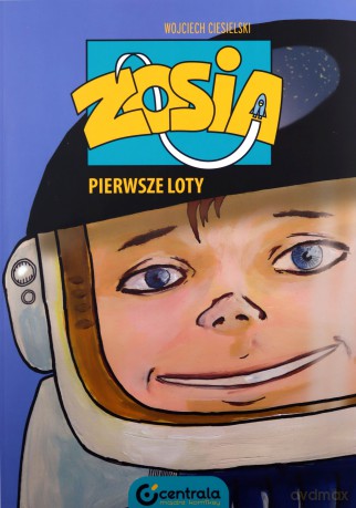 Zosia. Pierwsze loty - Wojciech Ciesielski [KOMIKS]