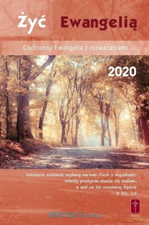 Żyć Ewangelią 2020 Codzienna Ewangelia [KSIĄŻKA]