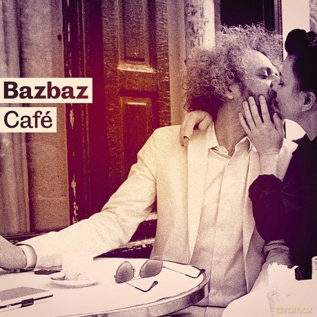 Bazbaz: Cafe [CD]