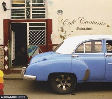 Almoraima: Cafe' Cantante [CD]