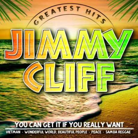 Jimmy Cliff: You Can Get It If You [CD]