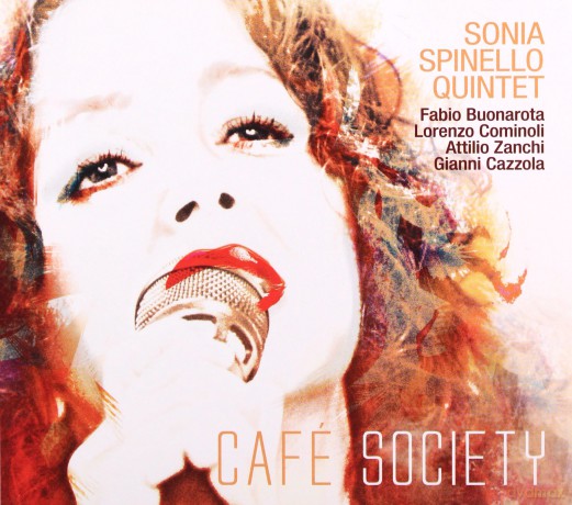 Sonia Spinello Quintet: Cafe' Society [CD]