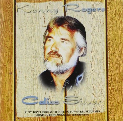 Kenny Rogers: Calico Silver [CD]