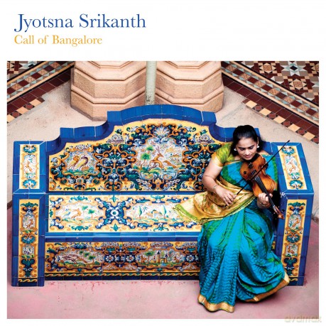 Jyotsna Srikanth: Call of Bangalore [CD]