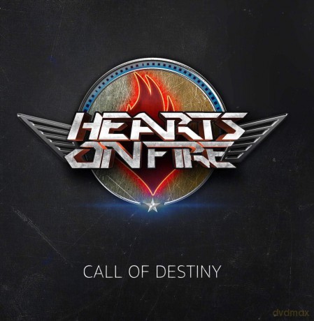 Hearts On Fire: Call Of Destiny [CD]