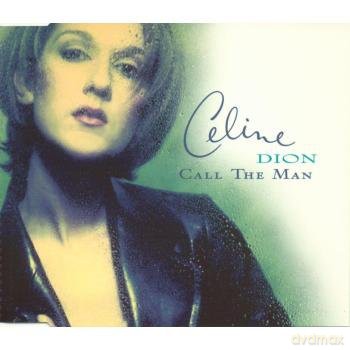 Celine Dion: Call The Man [CD]