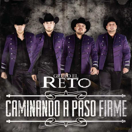 Grupo El Reto: Caminando a Paso Firme [CD]