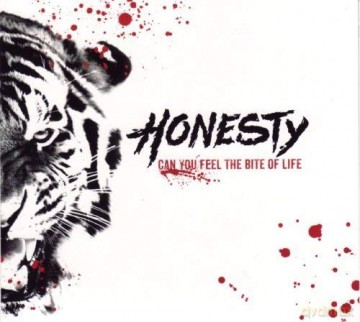 Honesty: Can You Feel The Bite Of Life [CD]