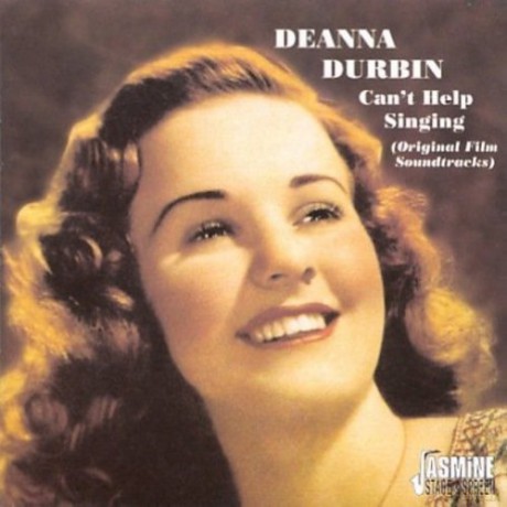 Deanna Durbin: Can't Help Singing [CD]