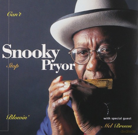 Snooky Pryor: Can't Stop Blowin' [CD]