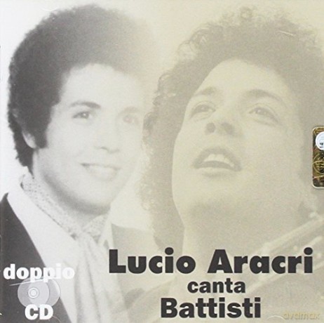 Lucio Aracri: Canta Battisti [2CD]