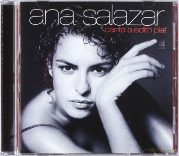 Ana Salazar: Canta Edith Piaf [CD]