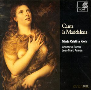 Maria Cristina Kiehr: Canta La Maddalena [CD]