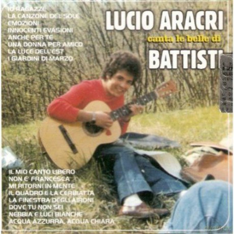 Lucio Aracri: Canta Le Belle Di Battisti [CD]