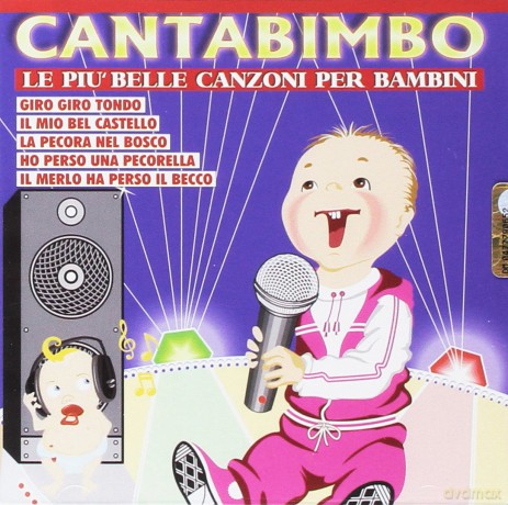 Cantabimbo Le Piu Belle Canzoni Per Bambini [CD]