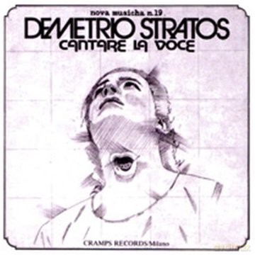 Demetrio Stratos: Cantare La Voce [CD]