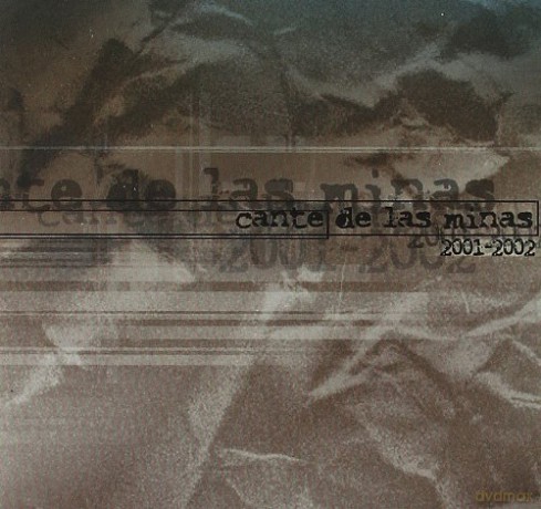 Cante De Las Minas 2001-2002 [CD]