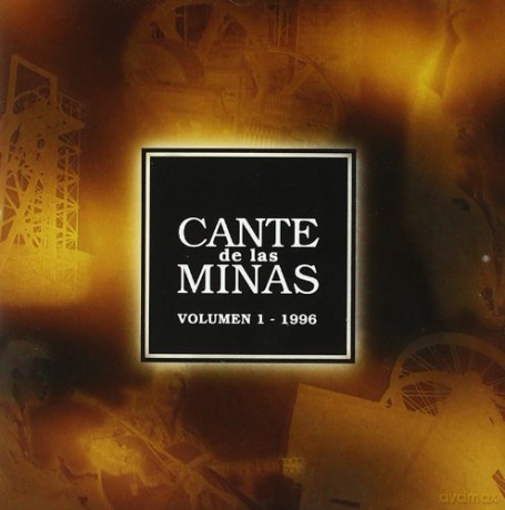 Cante De Las Minas Vol. 1 1996 [CD]