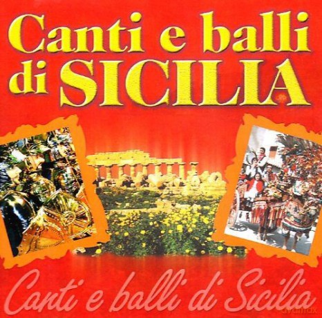 Canti E Balli Di Sicilia [CD]