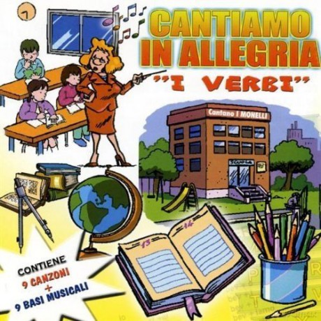 Monelli: Cantiamo In Allegria I Verbi [CD]