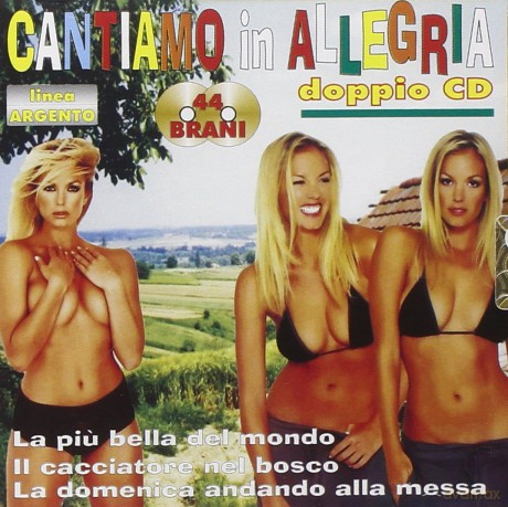 Cantiamo In Allegria Vol. 1 [2CD]
