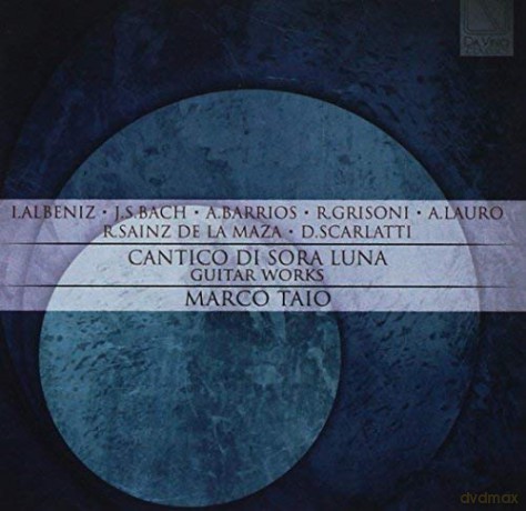 Taio Marco: Cantico Di Sora Luna Guitar Works [CD]