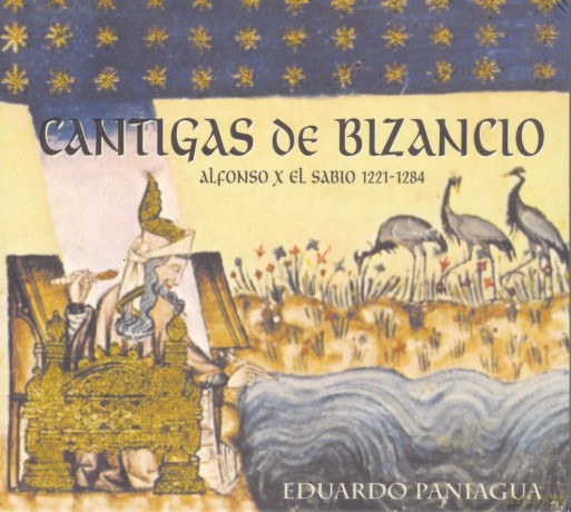 Eduardo Paniagua: Cantigas De Bizancio [2CD]