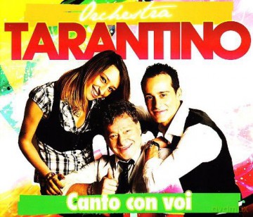 Tarantino Orchestra: Canto Con Voi [CD]