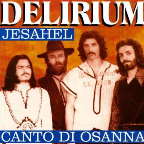Delirium: Canto Di Osanna [CD]