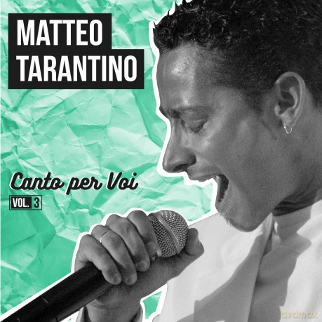 Matteo Tarantino: Canto Per Voi Vol.3 [CD]