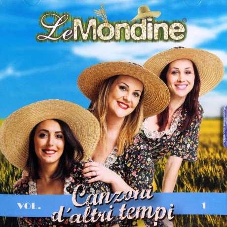 Mondine Le: Canzoni D'Altri Tempi Vol.1 [CD]