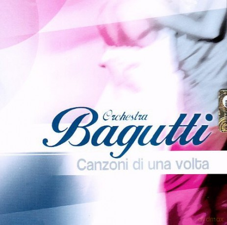 Orchestra Bagutti: Canzoni Di Una Volta [CD]