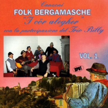 I Cor Alegher: Canzoni Folk Berga [CD]