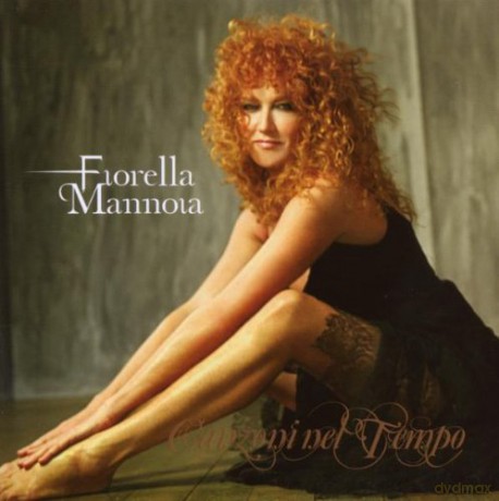 Fiorella Mannoia: Canzoni Nel Tempo [2CD]