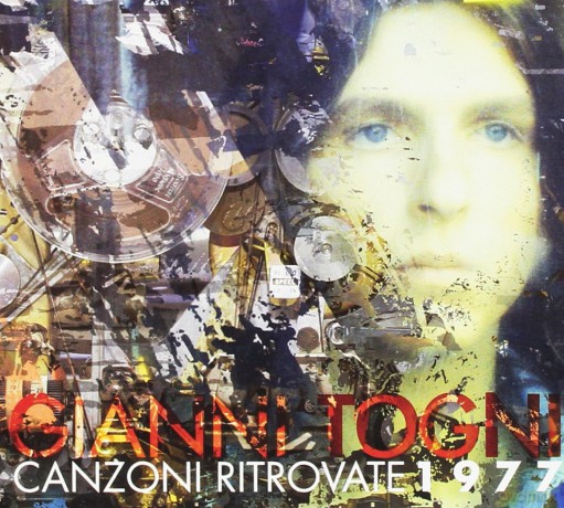 Gianni Togni: Canzoni Ritrovate 1977 [CD]