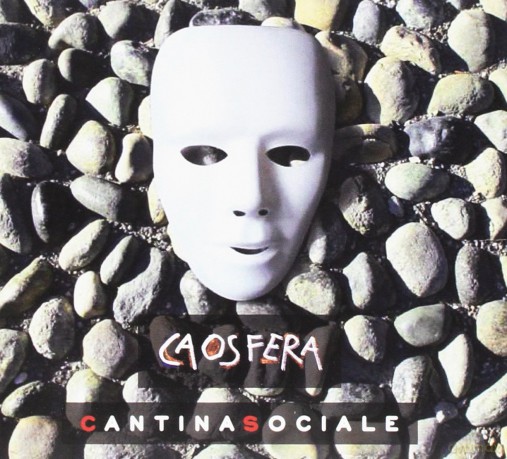 Cantinasociale: Caosfera [CD]