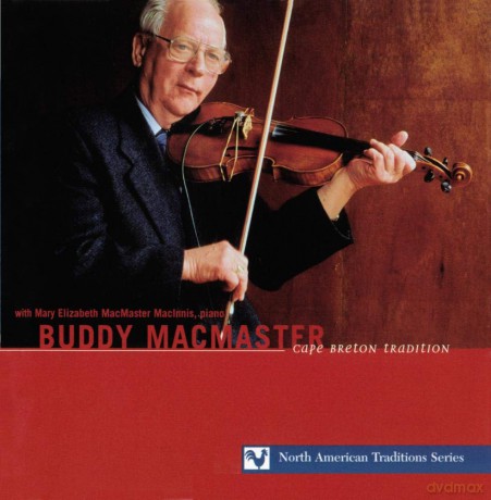 Buddy Macmaster: Cape Breton Tradition [CD]