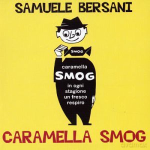 Samuele Bersani: Caramella Smog [CD]