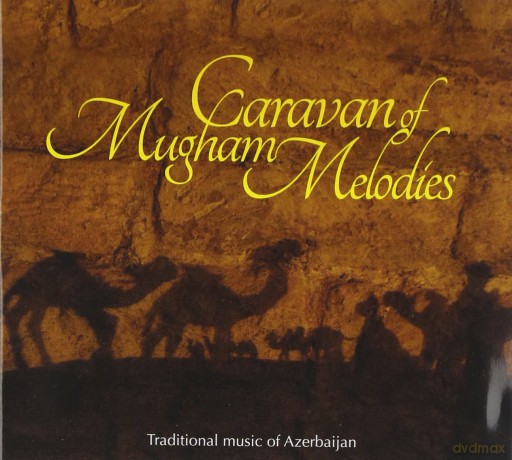 Caravan of Mugham Melodies [CD]