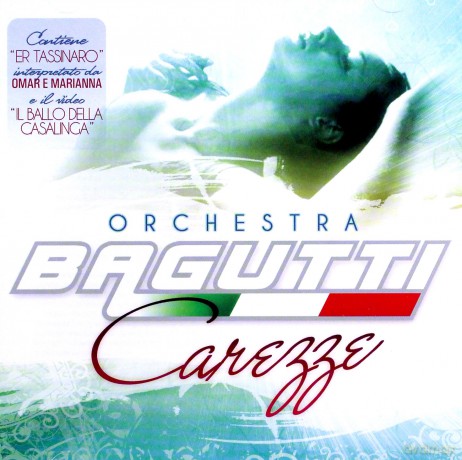 Orchestra Bagutti: Carezze [CD]