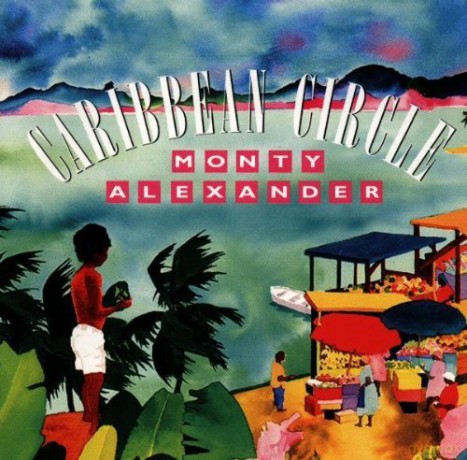 Monty Alexander: Caribbean Circle [CD]