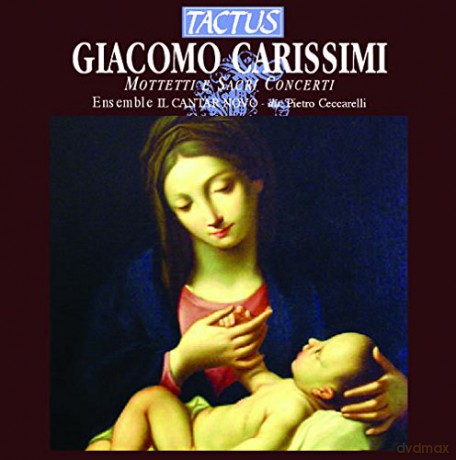 Il Cantar Novo: Carissimi: Motteti [CD]