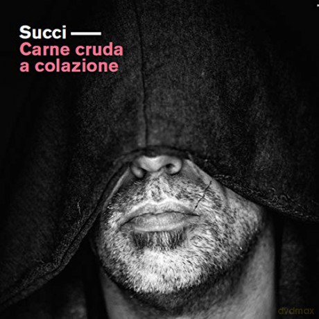Succi: Carne Cruda A Colazione [CD]