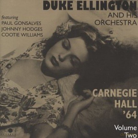 Duke Ellington & His Orchestra: Carnegie Hall 1964 Vol. 2 [CD]