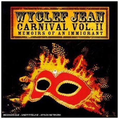 Wyclef Jean: Carnival 3: Memoirs of an Immi [CD]