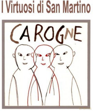 Virtuosi Di San Martino: Carogna [CD]